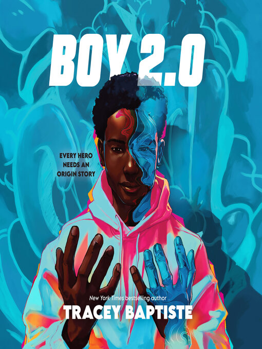 Title details for Boy 2.0 by Tracey Baptiste - Available